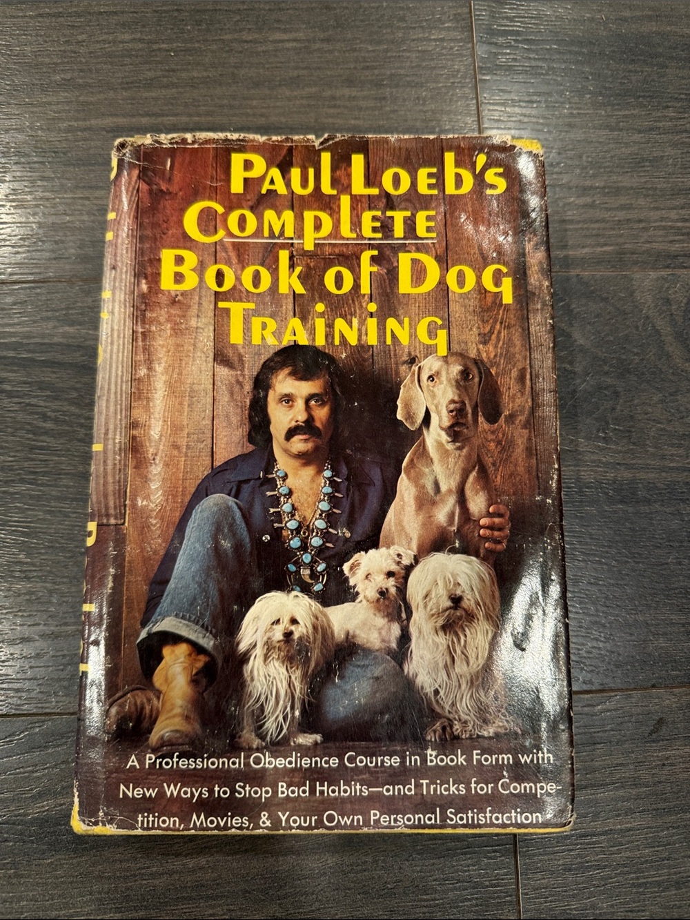 Paul Loebs  Complete Book of Dog Training - Brown Cover 8:5